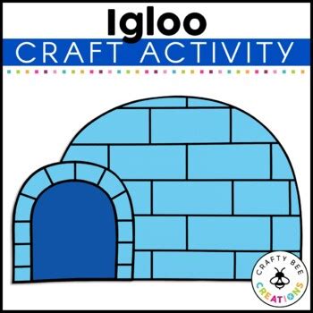 igloo craft  crafty bee creations teachers pay teachers