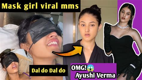 Dal Do Dal Do Viral Video Mask Girl Is Ayushi Verma Omg 😱 Dal Do