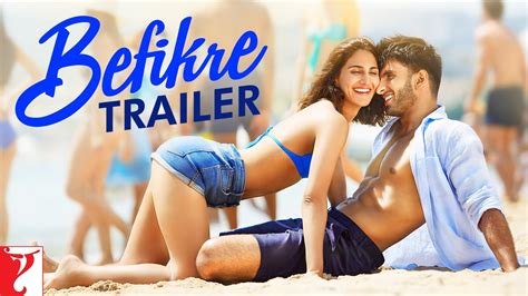 Befikre Official Trailer Aditya Chopra Ranveer Singh Vaani