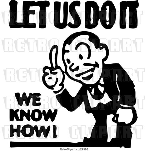 Vector Clip Art Of Retro Let Us Do It We Know How Guy By