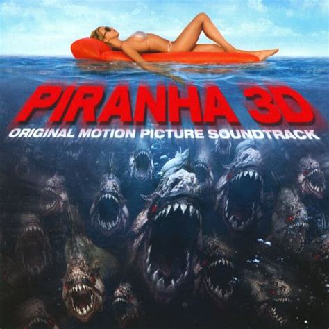 Piranha 3d [soundtrack] Original Soundtrack Songs