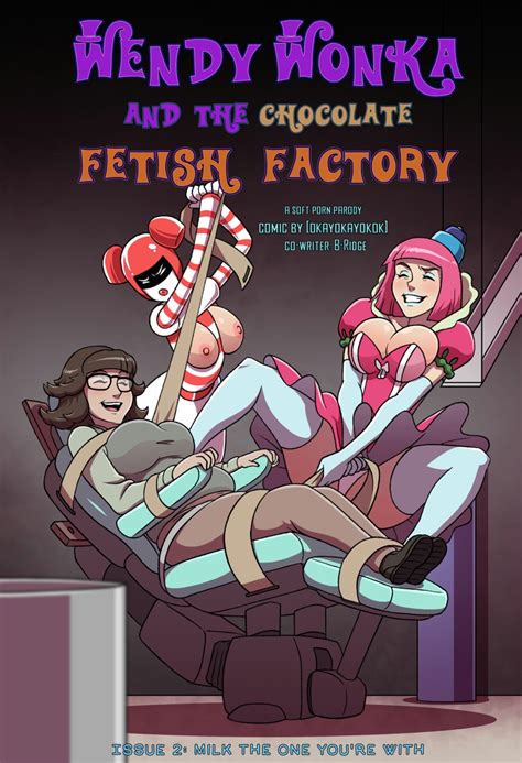 Wendy Wonka 2 Issue 2 Chocolate Fetish Factory