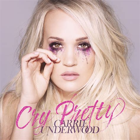 Carrie Underwood Announces Cry Pretty Track Listing And Songwriters