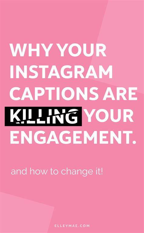 are your instagram captions killing your engagement elley mae