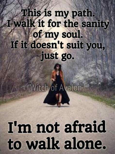 im  afraid  walk  life quotes inspirational