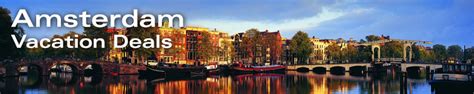 amsterdam vacation packages travel deals pleasant holidays