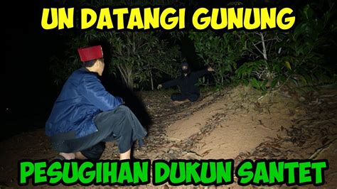 Ustadz Nasihin Datangi Dukun Santet Di Puncak Gunung Youtube