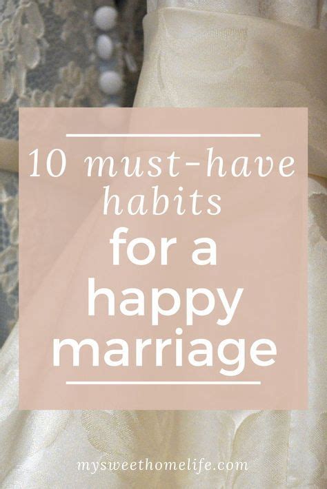 10 Must Have Habits For A Happy Marriage Happy Marriage