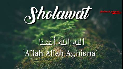 Sholawat Allah Aghisna Youtube