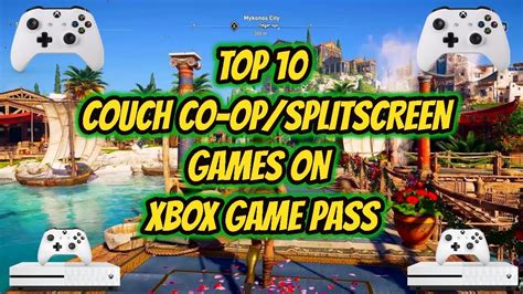 top  couch  opsplit screen games xbox game pass youtube
