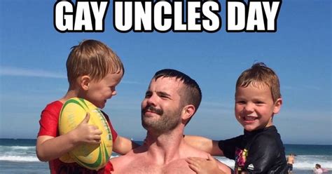 Happy Gay Uncles Day