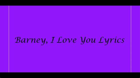 Barney I Love You Lyrics Youtube