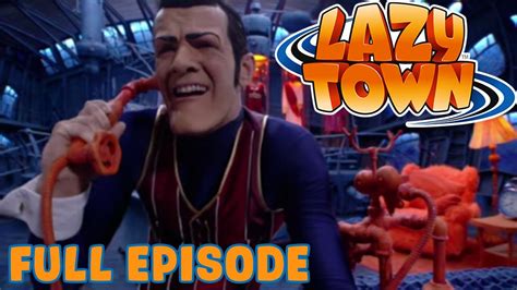 Lazy Town The Lazy Rockets Full Episode Youtube