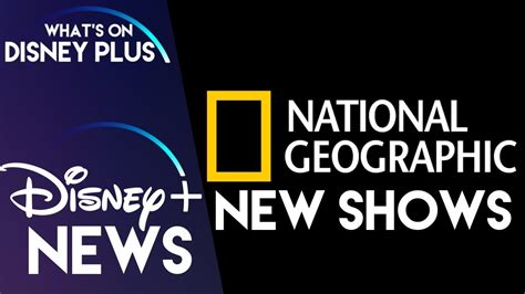 national geographic announce   shows disney  news youtube