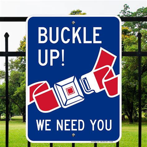 buckle up sign we need you graphic sign