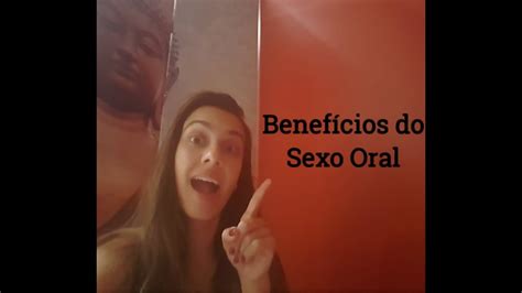Benefícios Do Sexo Oral Youtube