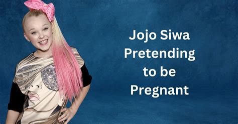 Jojo Siwa Pretending To Be Pregnant In Her Social Media Stories