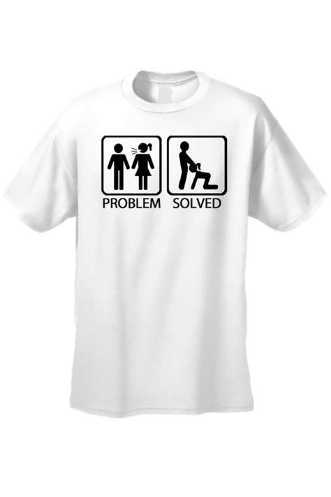 Mens Funny T Shirt Problem Solved Adult Sex Humor Marriage S 5xl Tee
