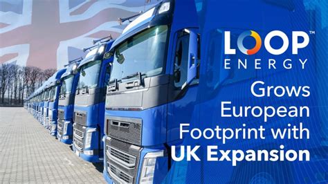 loop energy grows european footprint  uk expansion
