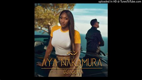 Djadja Remix Aya Nakamura Ft Maluma Audio Oficial Youtube