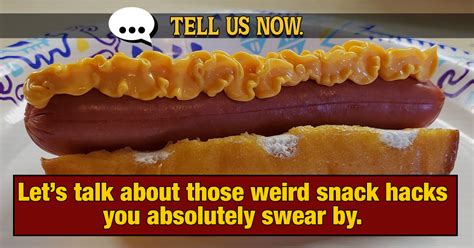 Tell Us Now 22 Food Combos You Love That Make Other People Cringe