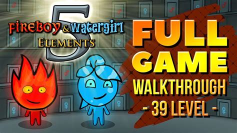 fireboy  watergirl  full gameplay walkthrough youtube