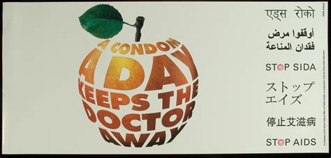 a condom a day keeps the doctor away stop aids aids education posters