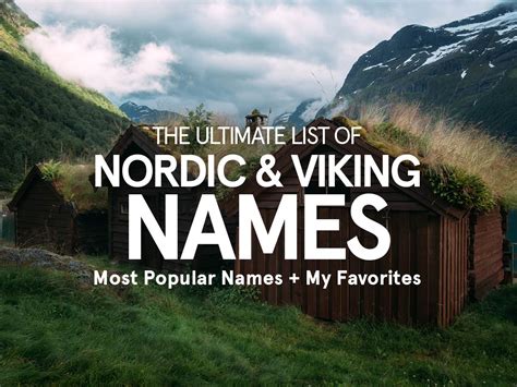 Viking Norse Scandinavian And Nordic Names The Ultimate List
