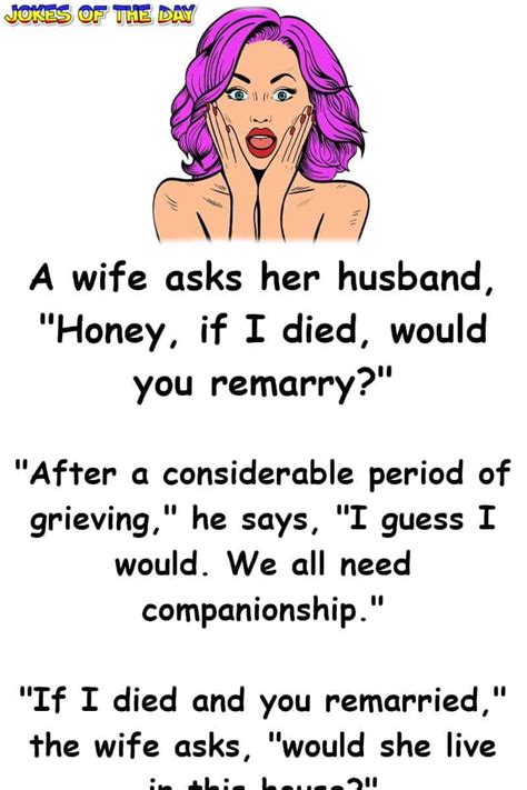 wife and husband talk about life if she died jokes of the day