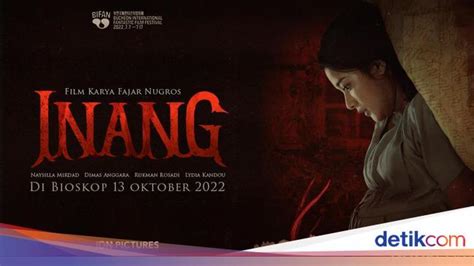 jadwal bioskop surabaya  oktober  film inang   tayang
