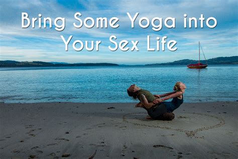 bring some yoga into your sex life bad yogi blog