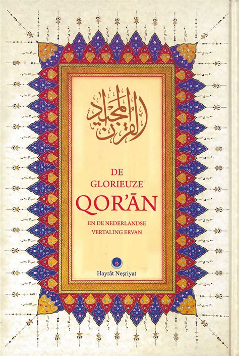 nederlandse vertalingen van de koran een bibliografisch overzicht moderne nederlandse vertalingen