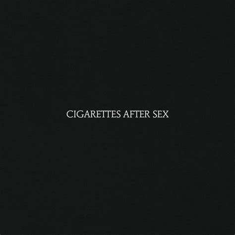 listen to cigarettes after sex s apocalypse off of their self titled