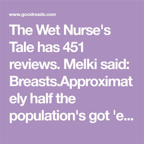 The Wet Nurse S Tale Has 451 Reviews Melki Said Breasts Approximately
