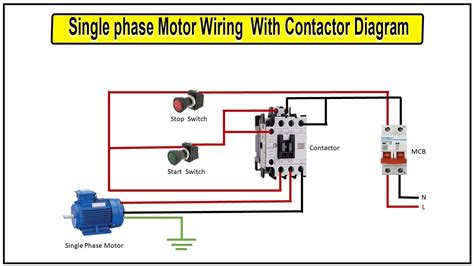How To Make Single Phase Motor Wiring With Contactor Diagram Motor