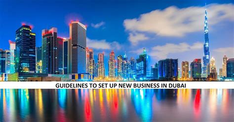 guidelines  set   business  dubai