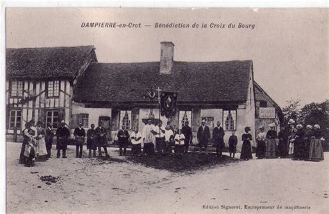 Dampierre En Crot Bénédiction De La Croix Du Bourg
