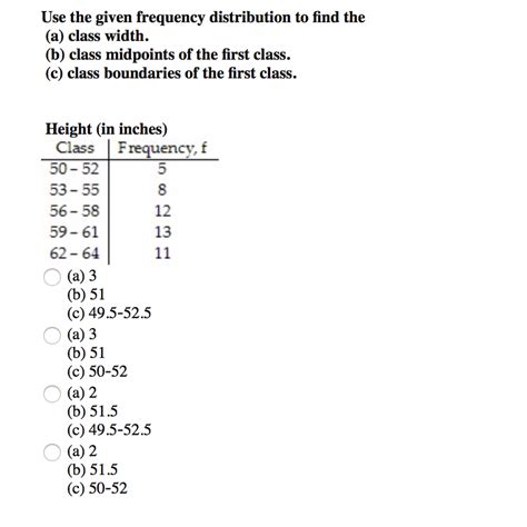Solved Use The Given Frequency Distribution To Find The