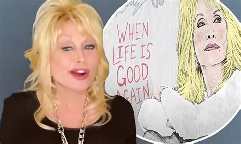 dolly parton teases new uplifting track when life is good again that
