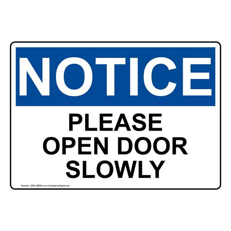 osha  open door slowly sign
