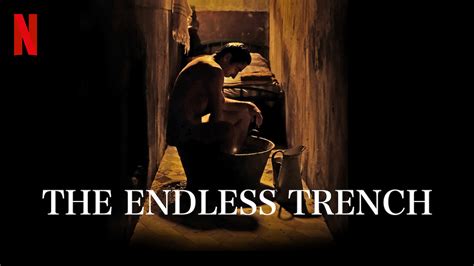 Is The Endless Trench Aka La Trinchera Infinita On Netflix In