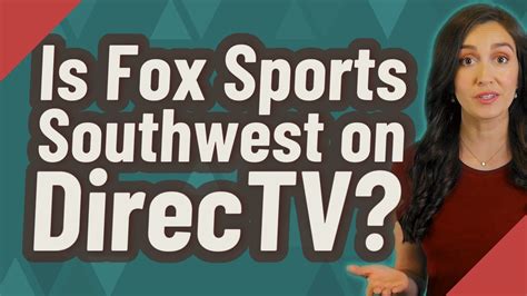 fox sports southwest  directv youtube
