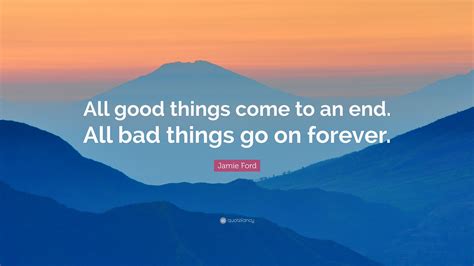 jamie ford quote  good       bad