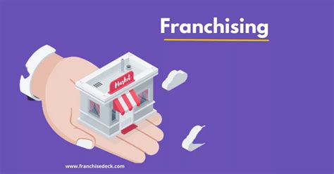 franchising   proven business franchise deck