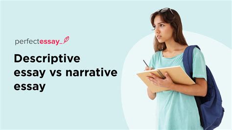descriptive essay  narrative essay perfectessay