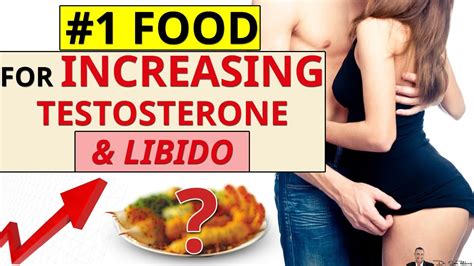 The 1 Type Of Food For Increasing Your Libido Sex Drive
