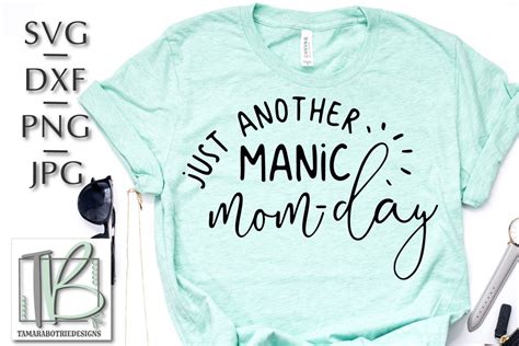 just another manic mom day svg so fontsy