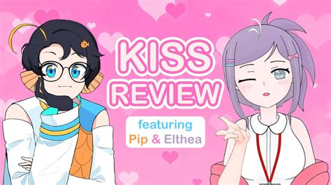elthea 📝🎀 virtual manager on twitter kiss review happening this