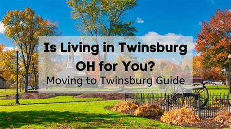 living  twinsburg    ultimate moving  twinsburg guide
