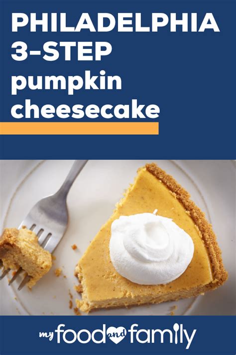 philadelphia 3 step pumpkin cheesecake recipe pumpkin